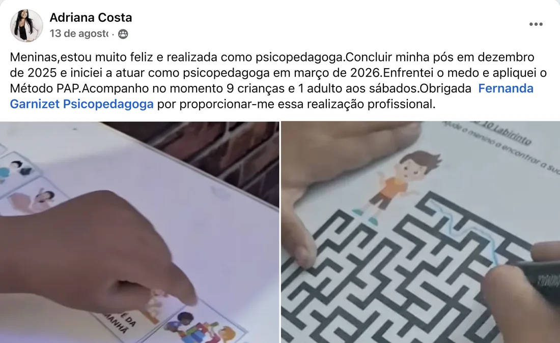 Depoimento de Adriana Costa: aplicou o Método PAP e acompanha 9 crianças e 1 adulto