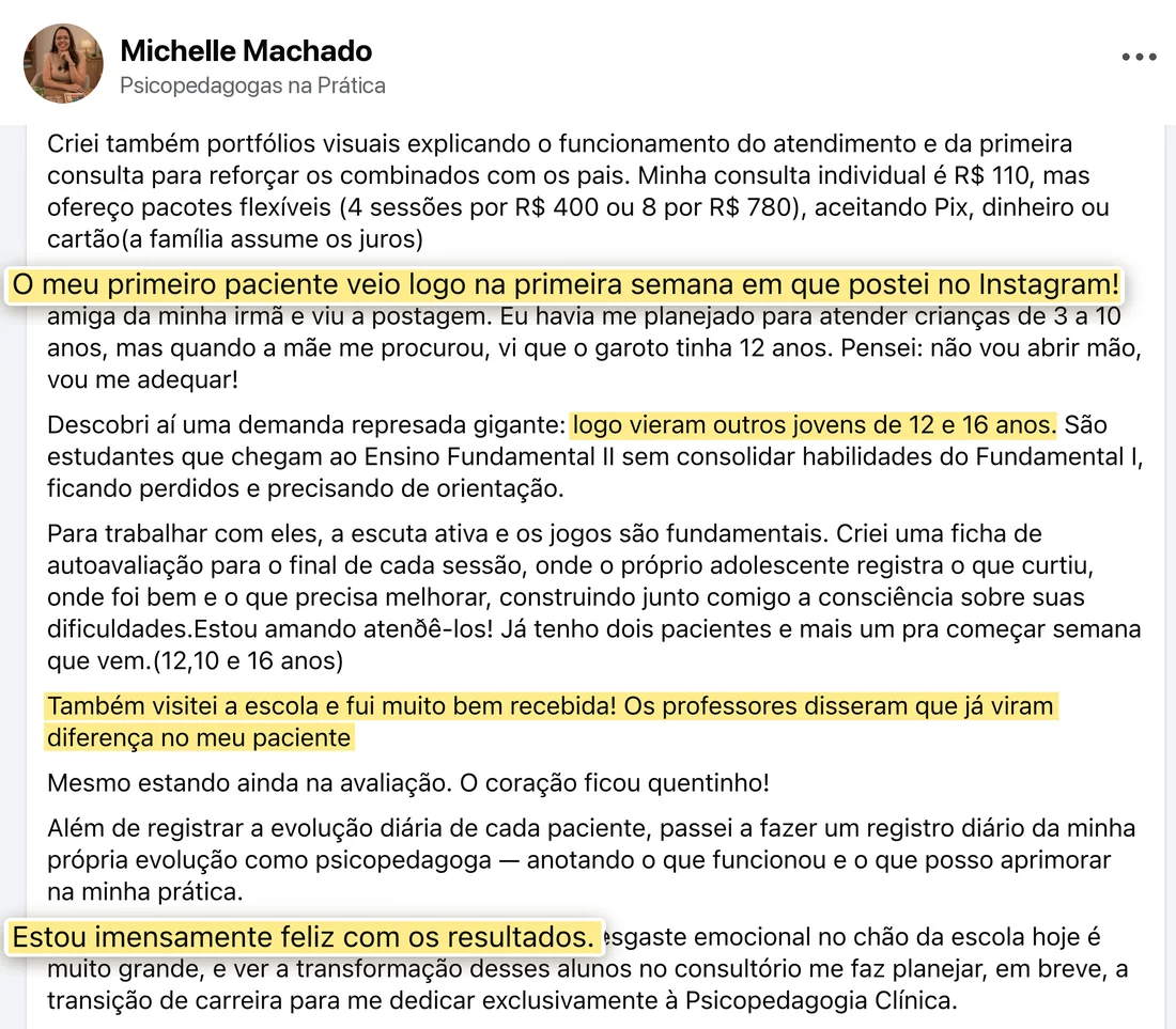Depoimento de Michelle Machado: o primeiro paciente veio na primeira semana em que postou no Instagram